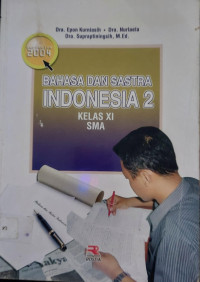 Image of Bahasa Dan Sastra INDONESIA Kelas XI