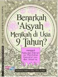 Image of BENARKAH AISYAH MENIKAH DI USIA 9 TAHUN ?