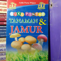 Image of BUKU PINTAR TANAMAN DAN JAMUR