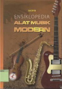 Image of ENSIKLOPEDIA ALAT MUSIK MODERN