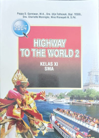 Image of HIGHWAY TO THE WORLD Kelas XI