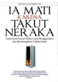 Image of IA MATI KARENA TAKUT NERAKA