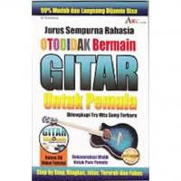 Image of JURUS SEMPURNA RAHASIA OTOTODIDAK BERMAIN GITAR UNTUK PEMULA