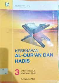Image of KEBENARAN AL QUR'AN DAN HADIS XII