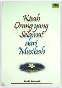 Image of KISAH ORANG YANG SELAMAT DARI MUSIBAH