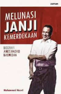 Image of MELUNASI JANJI KEMERDEKAAN