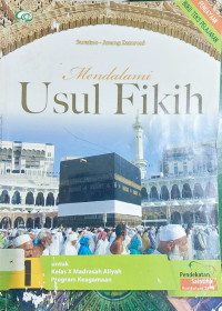 Image of Mendalami Usul Fikih Kelas X
