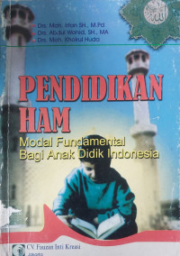 Image of Pendidikan HAM 
Modal Fundamental Bagi Anak Didik Indonesia